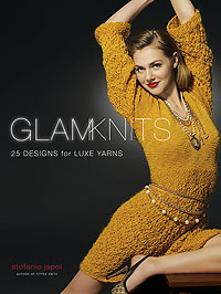 Glam Knits by Stafanie Japel