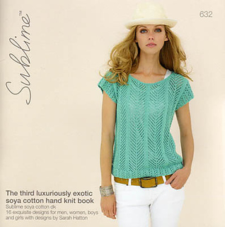 Sublime 632 The Third Luxuriously Exotic Soya Cotton Knit Book