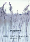 Araucania Transitions by Cornelia Hamilton