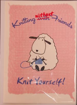 Knitting With Friends Greeting Card - Knit Your...