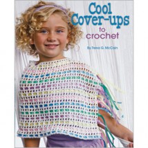 Cool Cover-ups to Crochet (Leisure Arts #4589)