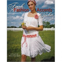 Fresh Fashion Accents to Crochet (Leisure Arts #4673)